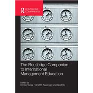 The Routledge Companion to International Management Education by Tsang; Denise, 9780415783149