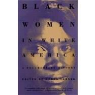 Black Women in White America by LERNER, GERDA, 9780679743149