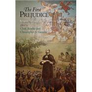 The First Prejudice by Beneke, Chris; Grenda, Christopher S., 9780812223149