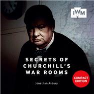 Secrets of Churchill's War Rooms by Asbury, Jonathan, 9781912423149