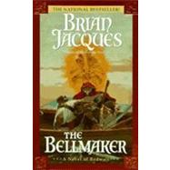 The Bellmaker by Jacques, Brian, 9780441003150