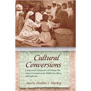Cultural Conversions by Sharkey, Heather J., 9780815633150