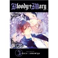 Bloody Mary, Vol. 3 by Samamiya, Akaza, 9781421583150