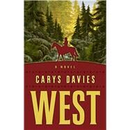 West by Davies, Carys, 9781432853150