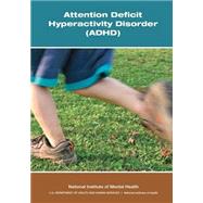 Attention Deficit Hyperactivity Disorder ADHD National by National Institute of Mental Health, 9781503063150