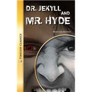Dr. Jekyll and Mr. Hyde by Stevenson, Robert Louis, 9781562543150