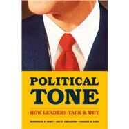 Political Tone by Hart, Roderick P.; Childers, Jay P.; Lind, Colene J., 9780226023151