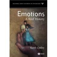 Emotions A Brief History by Oatley, Keith, 9781405113151