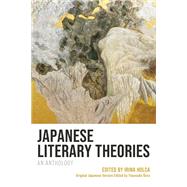 Japanese Literary Theories by Irina Holca, 9781666963151