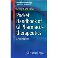 Pocket Handbook of Gi Pharmacotherapeutics by Wu, George Y., 9783319333151
