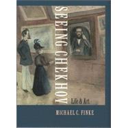 Seeing Chekhov by Finke, Michael C., 9780801443152