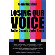 Losing Our Voice by Saulnier, Alain; Couture, Pauline, 9781459733152