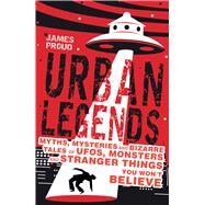 Urban Legends by Proud, James, 9781510733152
