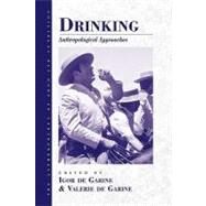 Drinking by Garine, I. De; De Garine, Valerie, 9781571813152