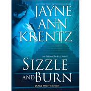 Sizzle and Burn by Krentz, Jayne Ann, 9781594133152
