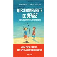 Questionnements de  genre  chez les enfants et les adolescents by Aude Mirkovic; Claire de Gatellier, 9791033613152