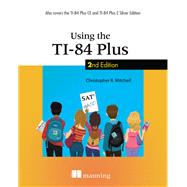 Using the Ti-84 Plus by Mitchell, Christopher R., 9781617293153