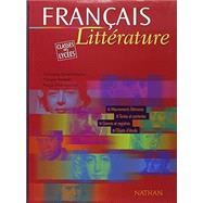 Franais littrature classes des lyces by Desaintghislain, Christophe; Morisset, Christian; Lasowski, Patrick Wald, 9782091793153