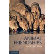 Animal Friendships by Anne Innis Dagg, 9780521183154