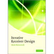 Iterative Receiver Design by Henk Wymeersch, 9780521873154