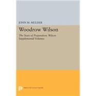 Woodrow Wilson by Mulder, John M., 9780691613154