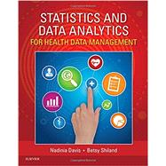 Statistics and Data Analytics for Health Data Management by Davis, Nadinia, 9781455753154