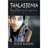 Thalassemia by Kamal, Jude, 9781483613154