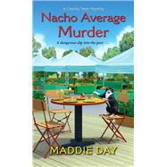 Nacho Average Murder by Day, Maddie, 9781496723154