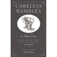 Careless Rambles A Selection of His Poems Chosen and illustrated by Tom Pohrt by Pohrt, Tom, 9781619023154