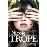 Blame by Trope, Nicole, 9781760293154