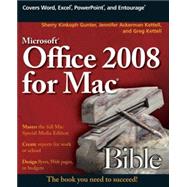 Microsoft Office 2008 for Mac Bible by Kinkoph Gunter, Sherry; Kettell, Jennifer Ackerman; Kettell, Greg, 9780470383155