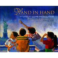Hand in Hand An American History Through Poetry by Hopkins, Lee  Bennett; Fiore, Peter M.; Hopkins, Lee  Bennett, 9780671733155