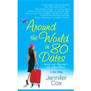 Around the World in 80 Dates by Cox, Jennifer, 9781416513155