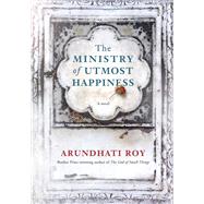 The Ministry of Utmost Happiness by ROY, ARUNDHATI, 9781524733155