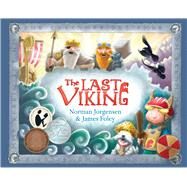 The Last Viking by Foley, James; Jorgensen, Norman, 9781925163155