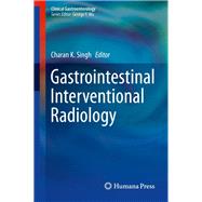 Gastrointestinal Interventional Radiology by Singh, Charan K., 9783319913155