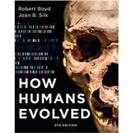How Humans Evolved (Ninth...,Boyd, Robert; Silk, Joan B.,9780393533156