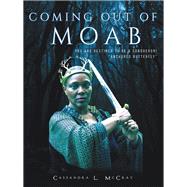 Coming Out of Moab by Mccray, Cassandra L., 9781973673156