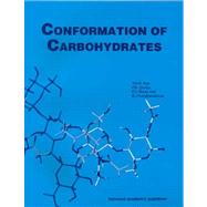 Conformation of Carbohydrates by Rao, V. S. P.; Qasba, Pradman K.; Balaji, Petety V.; Chandrasekaran, Rengaswami, 9789057023156