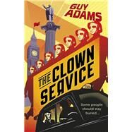 The Clown Service by Adams, Guy, 9780091953157