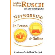 Networking in Person and Online by Rusch, Kristine Kathryn, 9781478113157