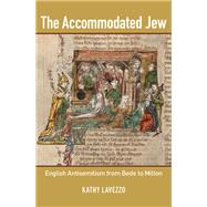 The Accommodated Jew by Lavezzo, Kathy, 9781501703157
