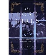 The Lost Girls by Taylor, D. J., 9781643133157