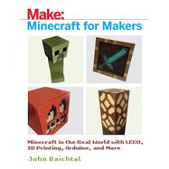 Minecraft for Makers by Baichtal, John, 9781680453157