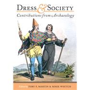 Dress and Society by Martin, Toby F.; Weetch, Rosie, 9781785703157