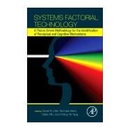 Systems Factorial Technology by Little, Daniel; Altieri, Nicholas; Fific, Mario; Yang, Cheng-ta, 9780128043158