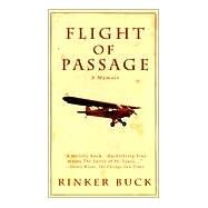 Flight of Passage A True Story by Buck, Rinker, 9780786883158