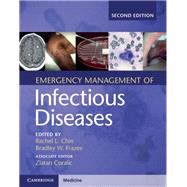 Emergency Management of Infectious Diseases by Chin, Rachel L.; Frazee, Bradley W.; Coralic, Zlatan, 9781107153158