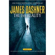 The 13th Reality by Dashner, James; Beus, Bryan, 9781481453158