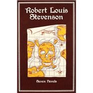 Robert Louis Stevenson Seven Novels by Stevenson, Robert Louis; Cramer, Michael A., 9781607103158